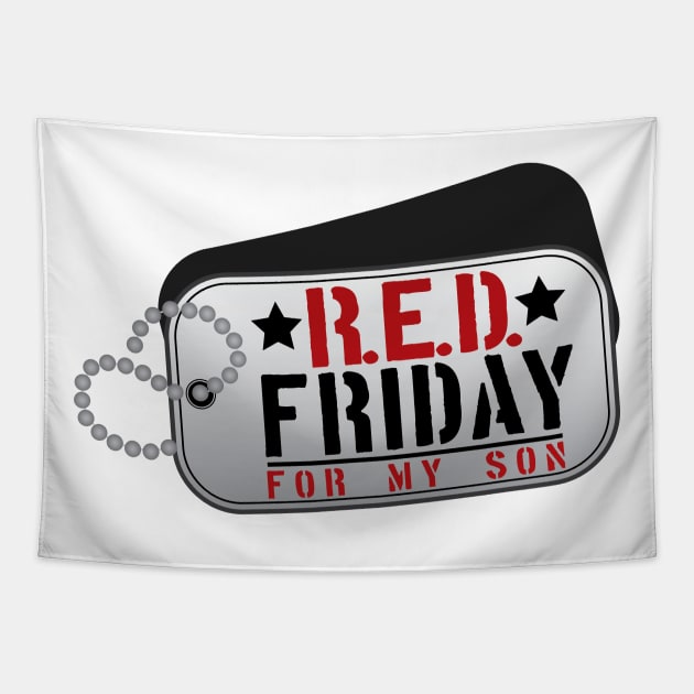 RED Friday For My Son Military Dog Tag Tapestry by ScottsRed