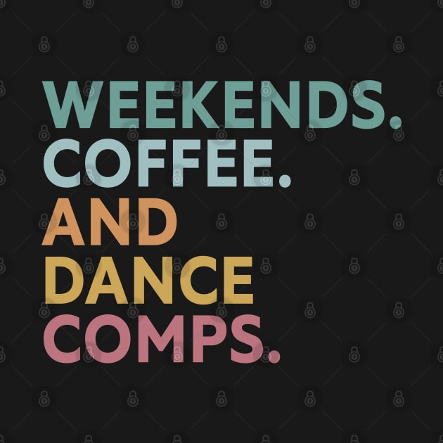 Retro Dance Competition Mom Weekends Coffee And Dance Comps by Nisrine