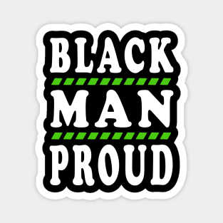 Black Man Proud Black Lives Matter Magnet