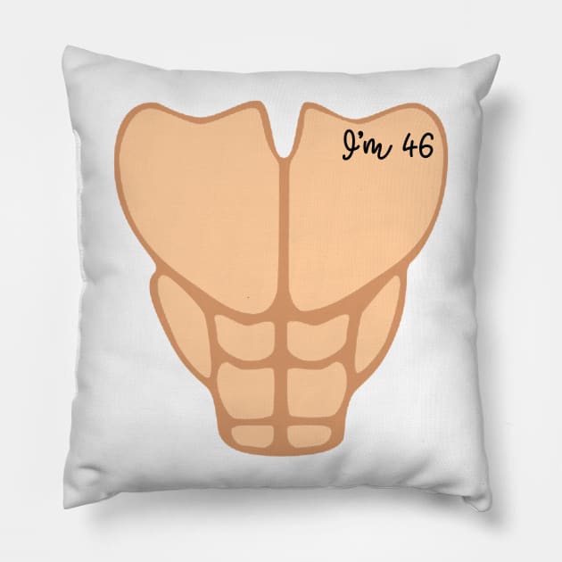 Six Pack I'm 46th Birthday Funny Men Pillow by macshoptee