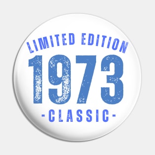 1973 limited edition Pin