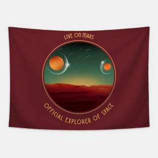 Live On Mars, Official Explorer Of Space Tapestry