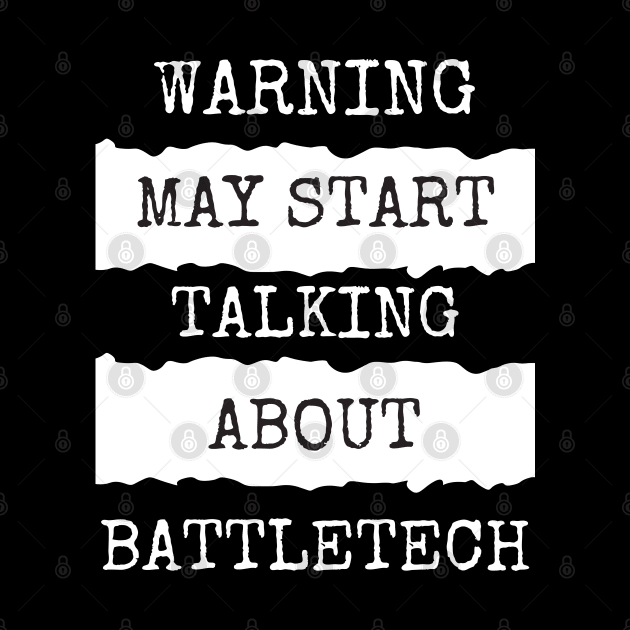 Warning about Battletech by AgelessGames