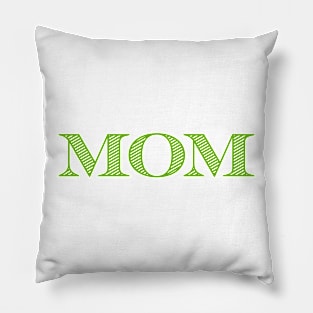 Classic Green Mom Pillow