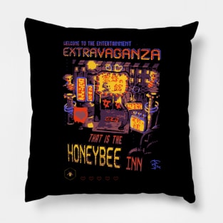 Welcome to the Entertainment EXTRAVAGANZA that is the HONEYBEE Inn. Pillow