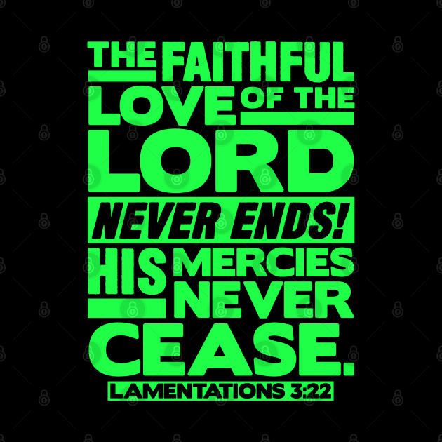 Lamentations 3:22 Faithful Love by Plushism