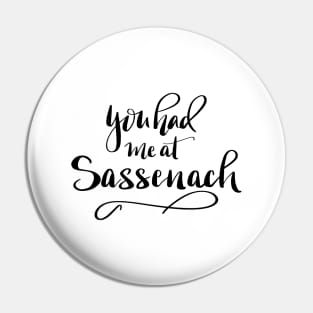 Sassenach Pin