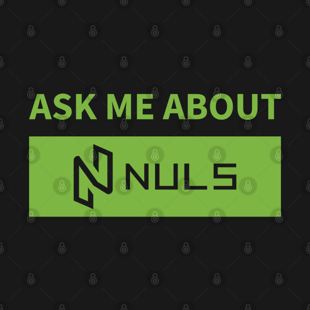 Ask me about NULS by NalexNuls