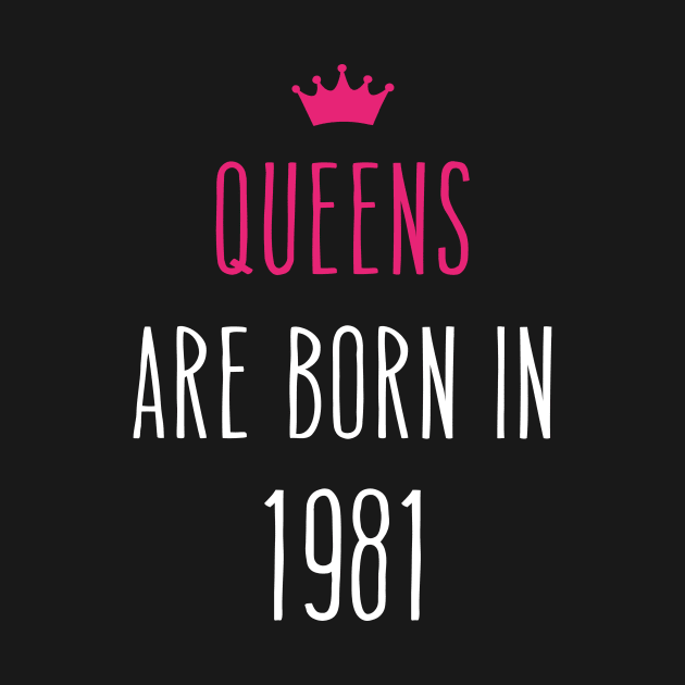 Queens are born in October 1981 Cool birthday and Halloween Gift by SweetMay