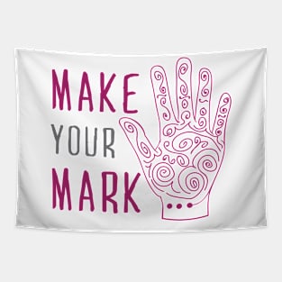 Make Your Mark Tapestry