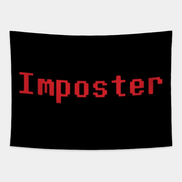 Imposter. Among Us. Tapestry by ShowoffCreative