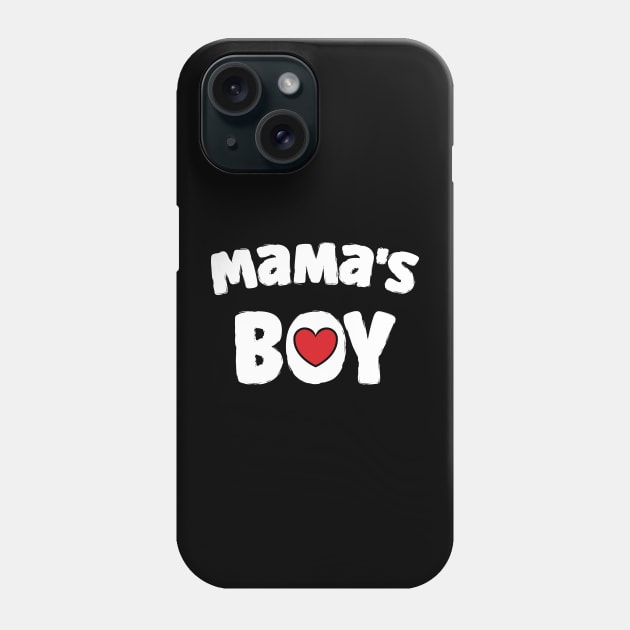 Mama's Boy Phone Case by Emma