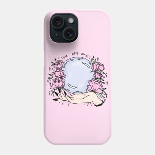 you are magic -pink- Phone Case