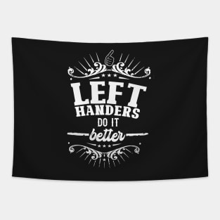 Left Handers Do It Better Tapestry