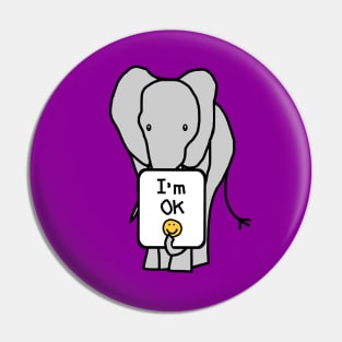 Positivity Quote Elephant Says Im OK Pin