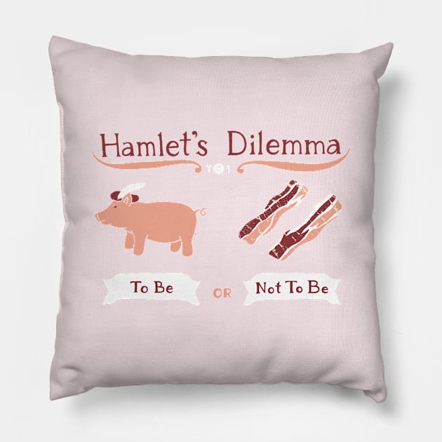 Hamlet's Dilemma Pillow by MJ