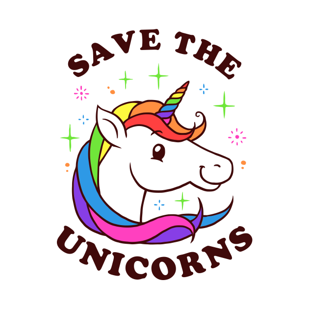 Save The Unicorns - Unicorns - T-Shirt | TeePublic