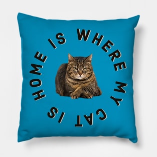 Home Is Where My Cat Is (Manx) Pillow