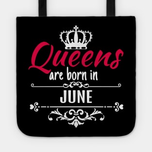 Queens are born in June Tote