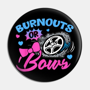 Burnouts Or Bows Gender Reveal Baby Announcement Pin