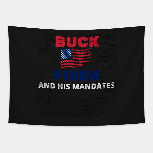 Buck Fiden And His Mandates - American Flag Desstresed Text Design Tapestry by WassilArt