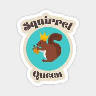 Squirrel Queen Magnet