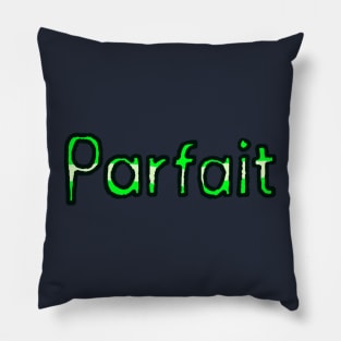 Perfect in French - (Green) Pillow