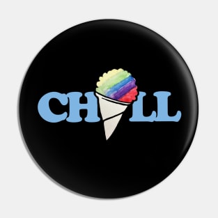 CHILL rainbow snow cone Pin