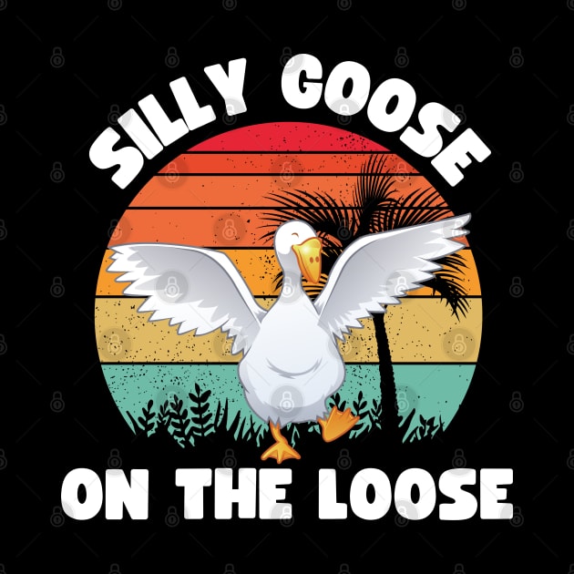 Silly Goose On The Loose by Brookcliff