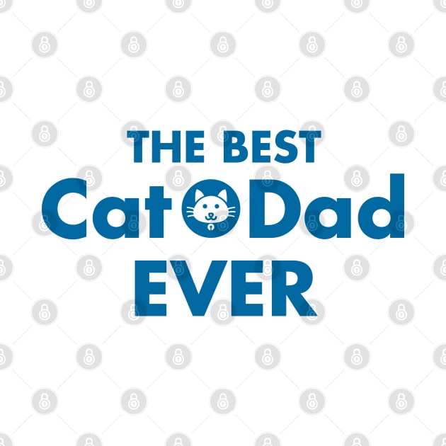 The Best Cat Dad Ever Blue by Cinestore Merch