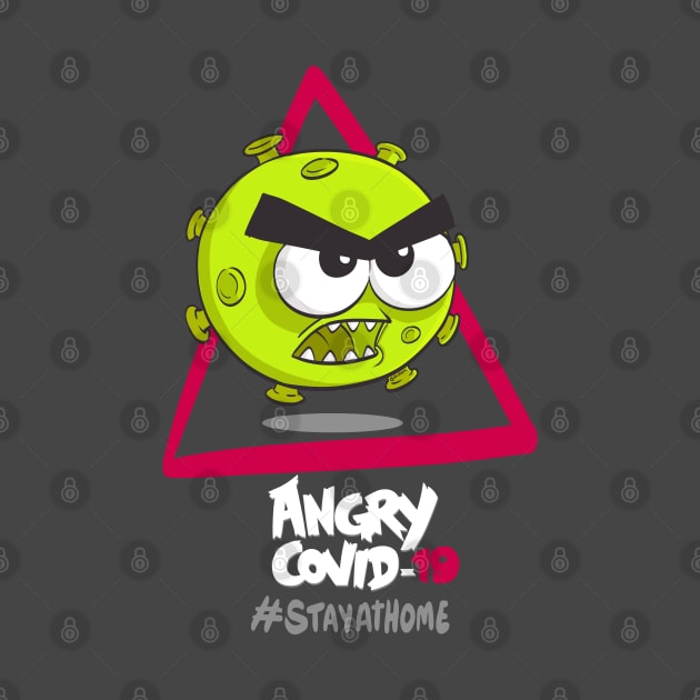 Angry COVID-19, #stayathome by beatrizescobarilustracion