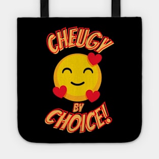 Cheugy by Choice! Tote