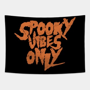 Spooky Vibes Only Tapestry