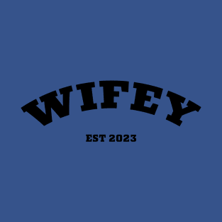 wifey T-Shirt