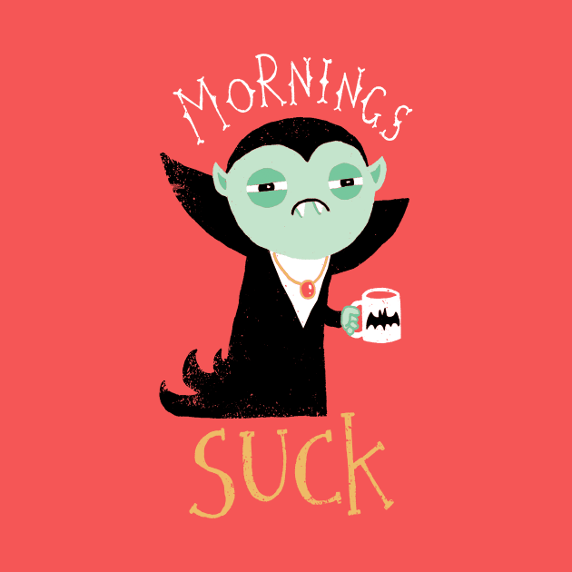 Mornings Suck by DinoMike