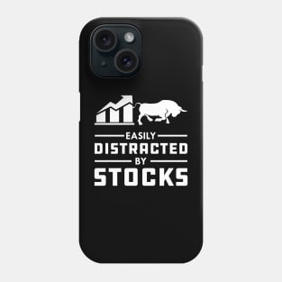 Stock Trader - Easily distracted by stocks Phone Case