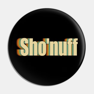 SHONUFF Pin