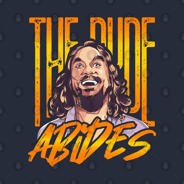 The Dude Abides - The Big Lebowski by MIKOLTN