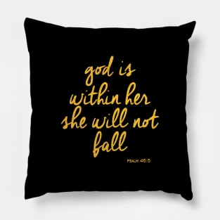 God is within here Pillow