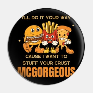 Fast food humor Pin