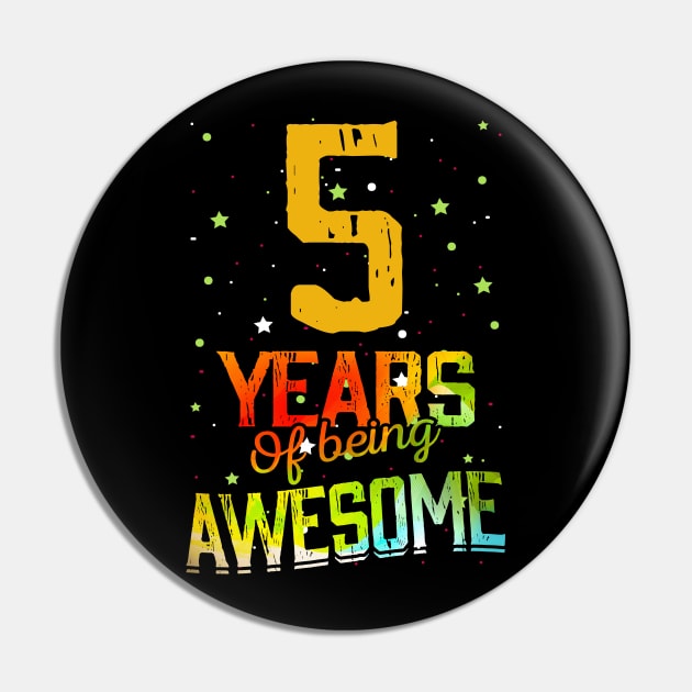 5th Birthday Girl Gift Vintage Retro 05 Years Of Being Awesome Gifts Funny 5 Years Old Boys Kids Pin by nzbworld