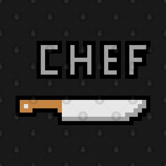 Pixelated Chef Knife with "Chef" by Zeroeroroo