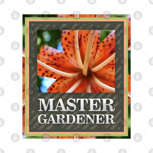 Master Gardener Tiger Lily by Dale Preston Design