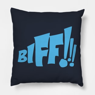 BIFF!!! Pillow