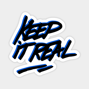 Keep It Real Graffiti Tag Magnet