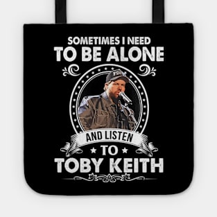 Sometime I Need To Be Alone and Listen To My Legend Tote