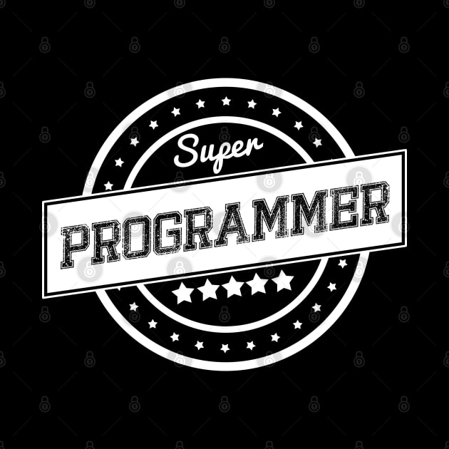 Super programmer by wamtees