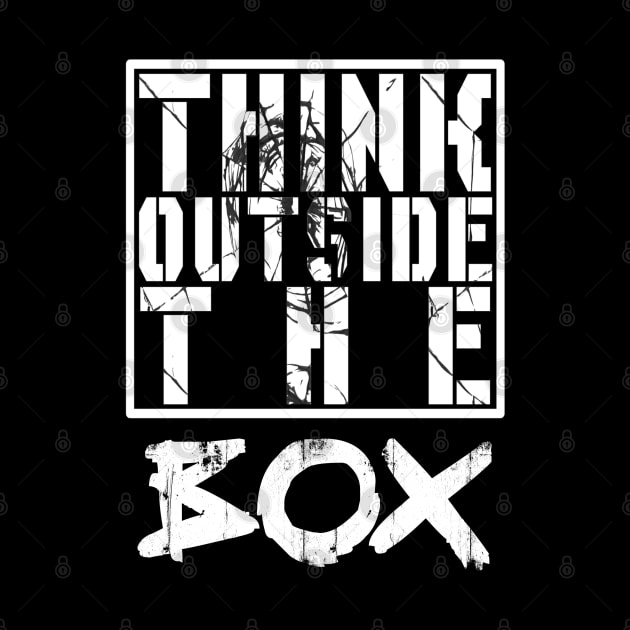 THINK OUTSIDE THE BOX by CanCreate