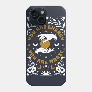 Energy is Magic Phone Case