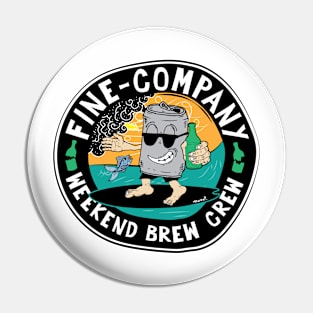 Weekend Brew Crew Pin